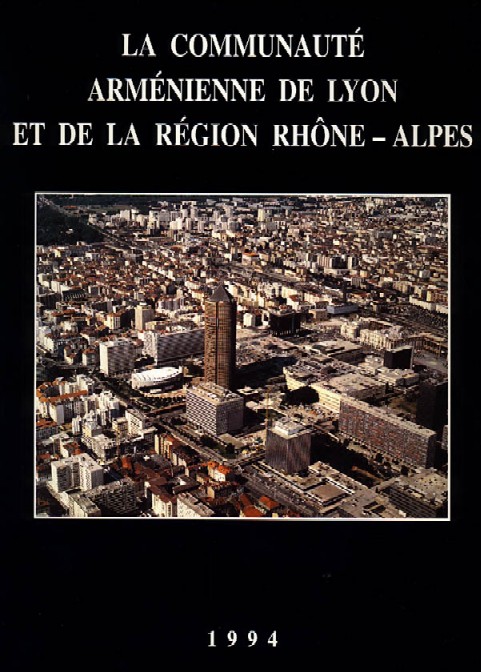 Communauté arménienne de Lyon et de la Région Rhône-Alpes --- Cliquer pour agrandir
