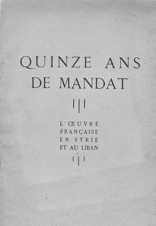 Oeuvre française en Syrie et au Liban --- Cliquer pour agrandir
