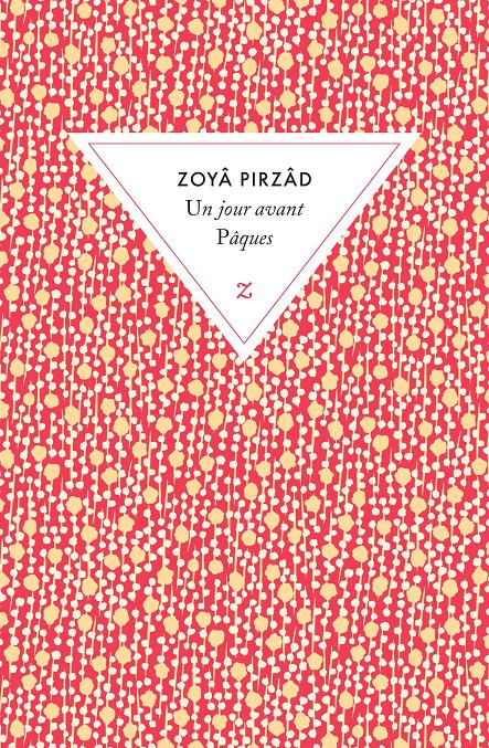 Zoyâ PIRZÂD --- Cliquer pour agrandir