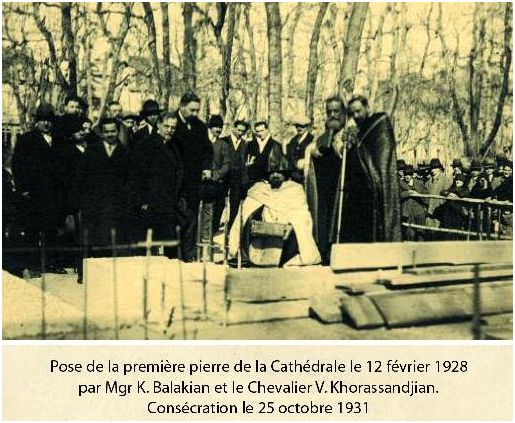 Eglise apostolique arménienne Saint-Sahak et Saint-Mesrob Serpotz Tarkmantchaz (Saints traducteurs)<br>Pose de la première pierre le 12 février 1928 --- Cliquer pour agrandir